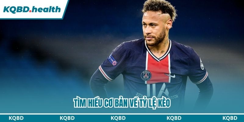 Tìm hiểu cơ bản về tỷ lệ kèo